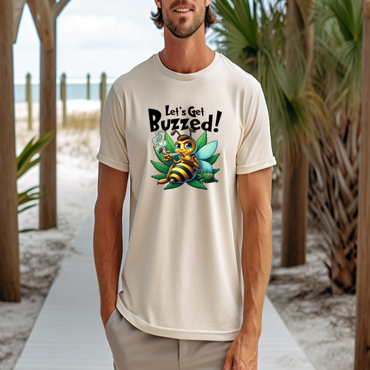 Let's get Buzzed T-Shirt
